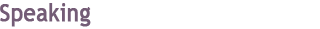 Speaking